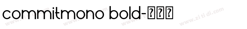 commitmono bold字体转换